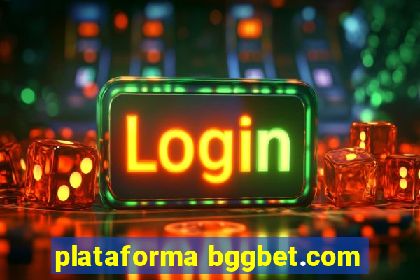 plataforma bggbet.com